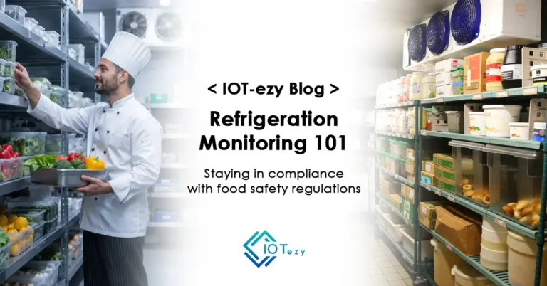 Refrigeration Monitoring 101: Keep Cool, Stay Compliant